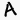 a